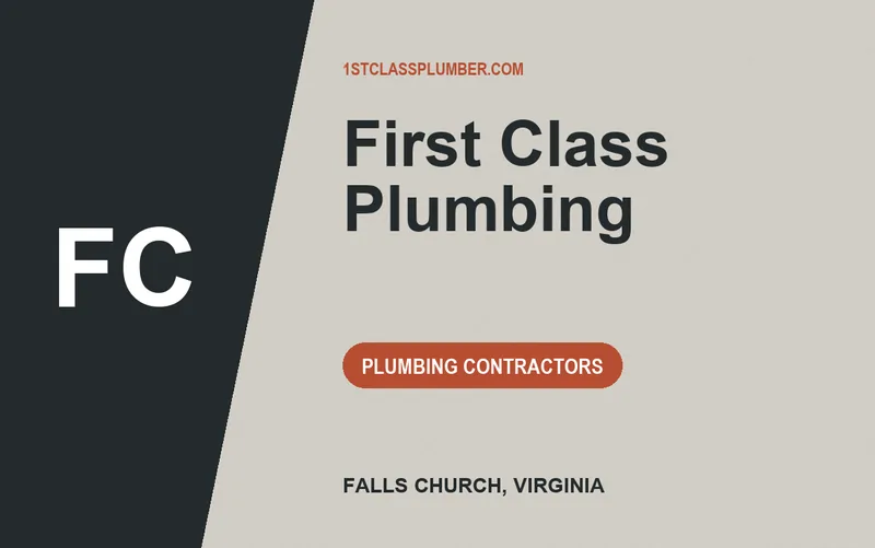 First Class Plumbing in Falls Church, Virginia