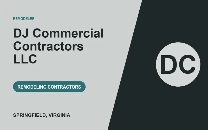 DJ Commercial Contractors LLC in Springfield, Virginia