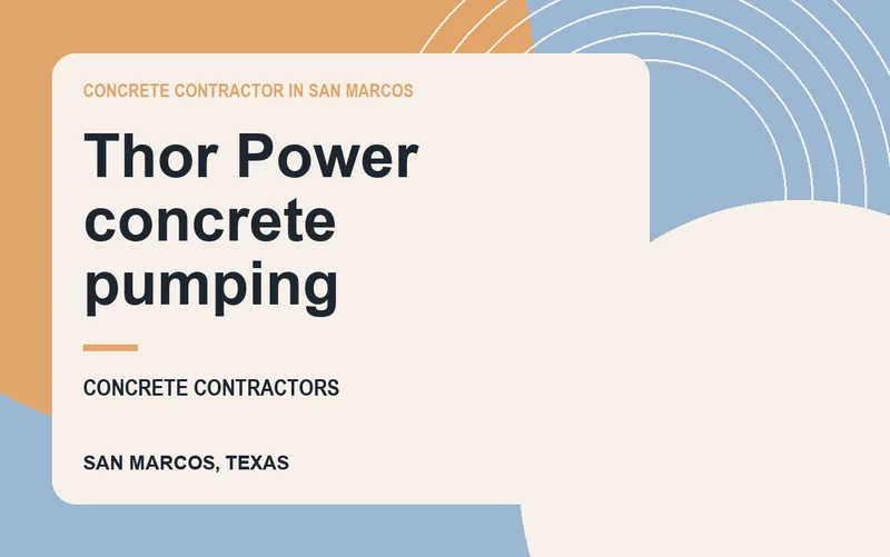 Thor Power concrete pumping in San Marcos, Texas
