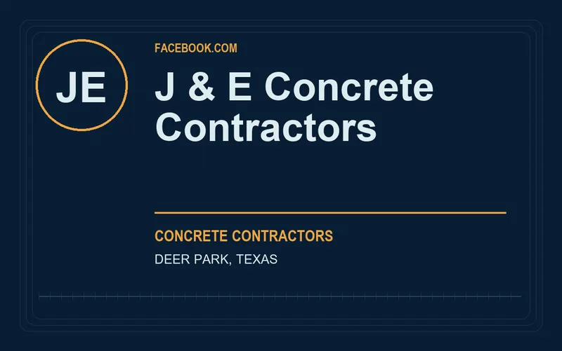 J & E Concrete Contractors in Deer Park, Texas