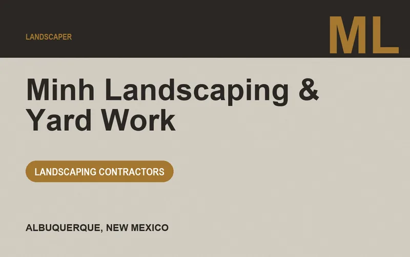 Minh Landscaping & Yard Work in Albuquerque, New Mexico