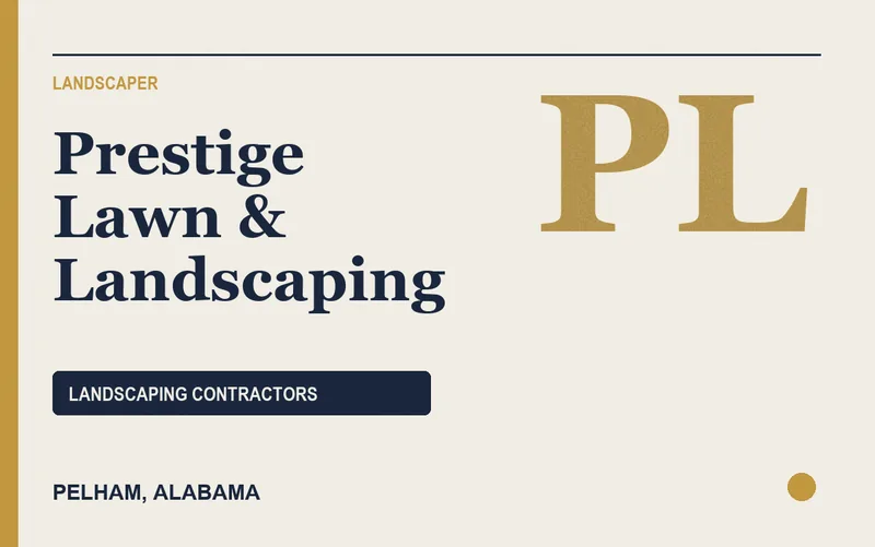 Prestige Lawn & Landscaping in Pelham, Alabama