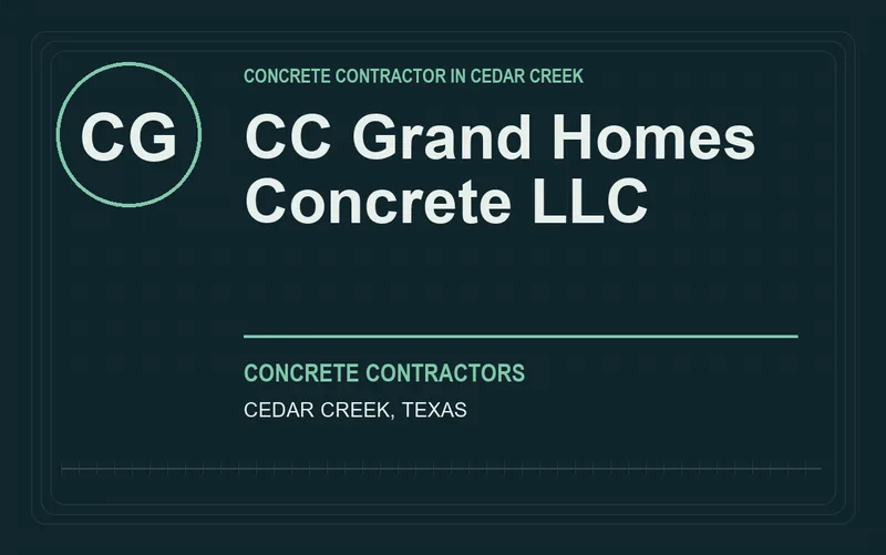 CC Grand Homes Concrete LLC in Cedar Creek, Texas