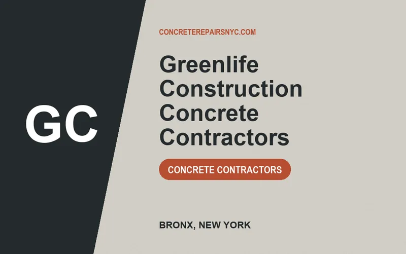 Greenlife Construction Concrete Contractors in Bronx, New York