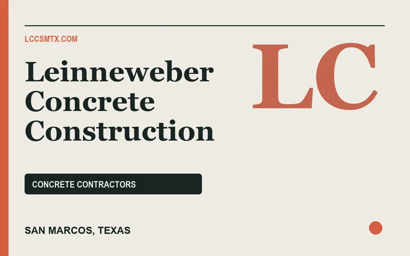 Leinneweber Concrete Construction in San Marcos, Texas
