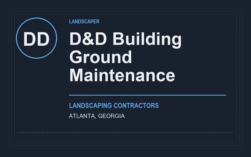 D&D BUILDING GROUND MAINTENANCE in Atlanta, Georgia