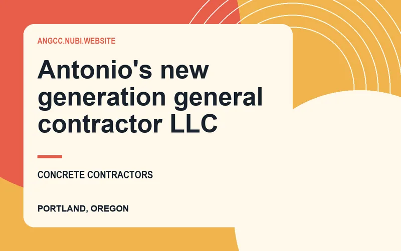 Antonio's new generation general contractor LLC in Portland, Oregon