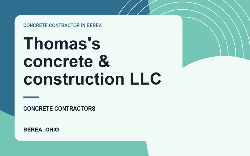Thomas's concrete & construction llc in Berea, Ohio