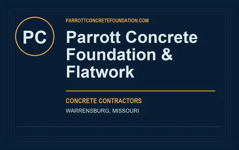 Parrott Concrete Foundation & Flatwork in Warrensburg, Missouri