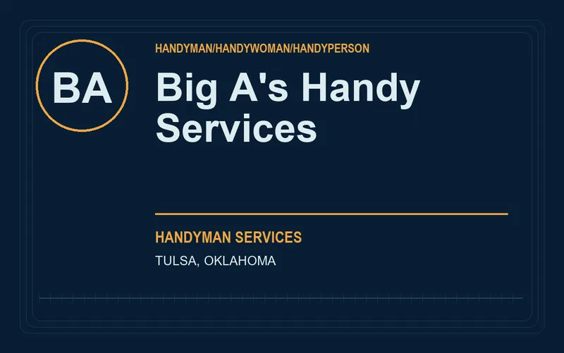 Big A's Handy Services in Tulsa, Oklahoma
