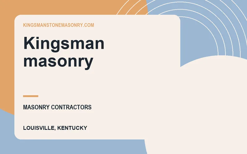 Kingsman masonry in Louisville, Kentucky