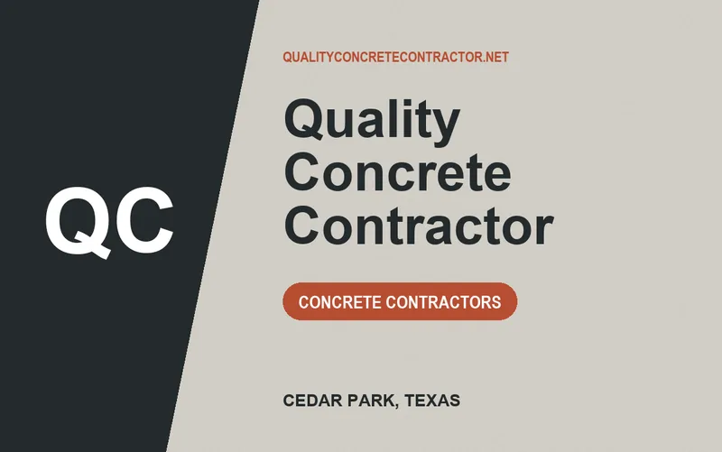 Quality Concrete Contractor in Cedar Park, Texas