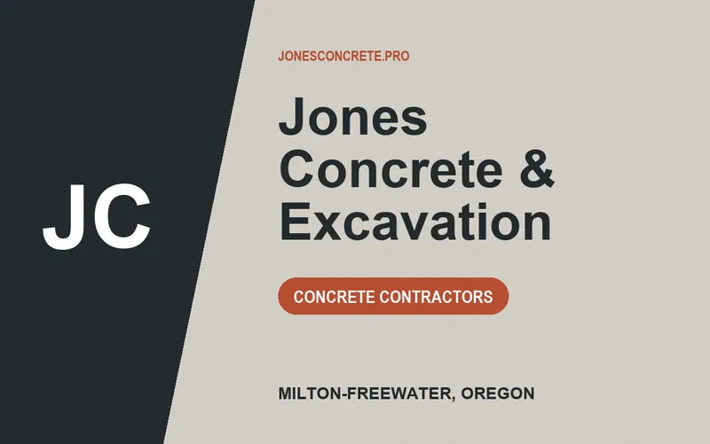Jones Concrete & Excavation in Milton-Freewater, Oregon
