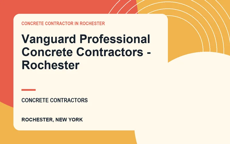 Vanguard Professional Concrete Contractors - Rochester in Rochester, New York