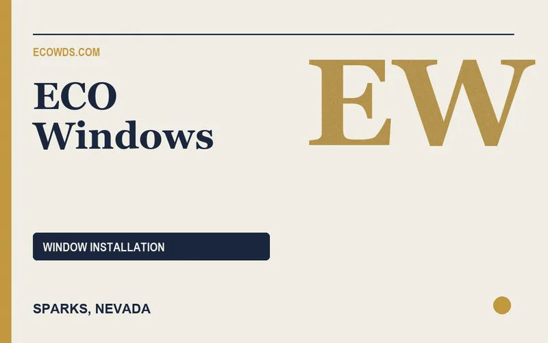 ECO Windows in Sparks, Nevada