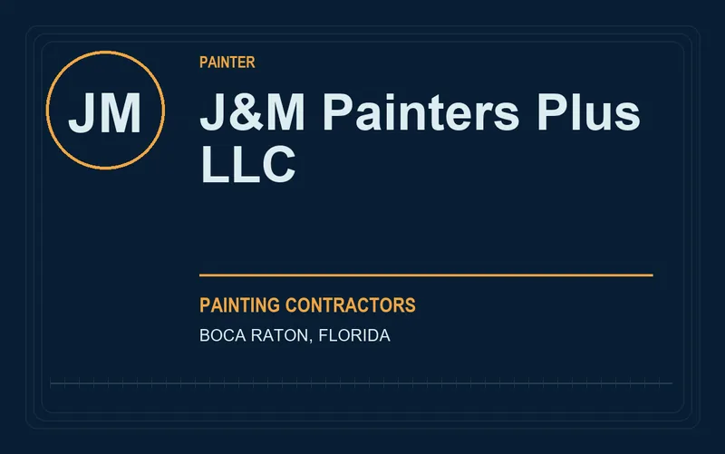 J&M Painters Plus LLC in Boca Raton, Florida