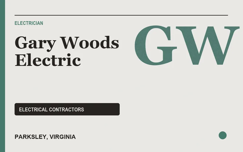 Gary Woods Electric in Parksley, Virginia