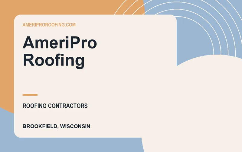AmeriPro Roofing in Brookfield, Wisconsin