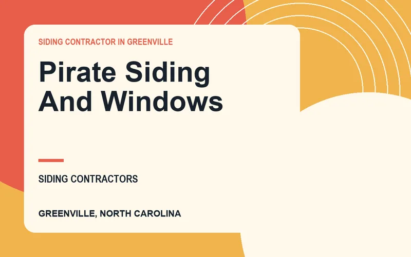 Pirate Siding And Windows in Greenville, North Carolina