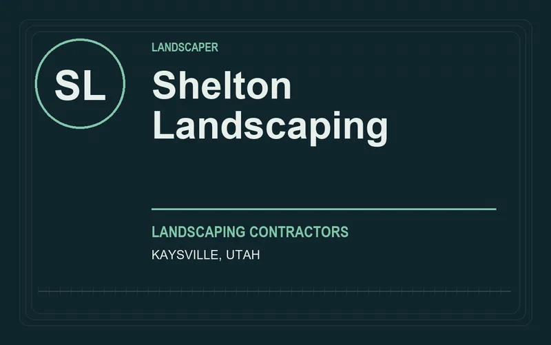 Shelton Landscaping in Kaysville, Utah