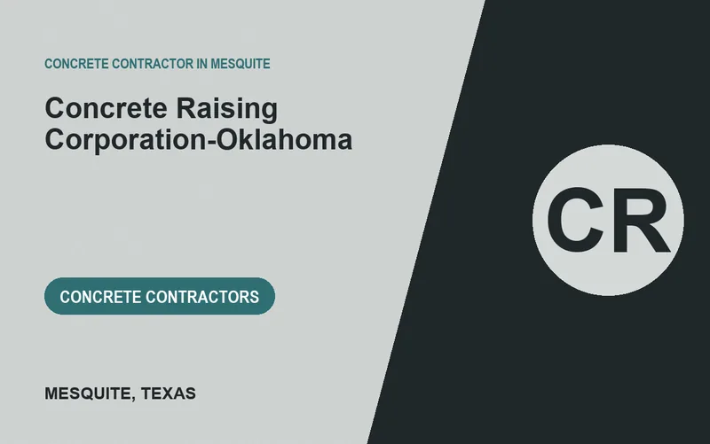 Concrete Raising Corporation-Oklahoma in Mesquite, Texas