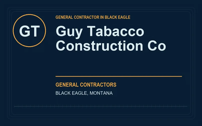 Guy Tabacco Construction Co in Black Eagle, Montana