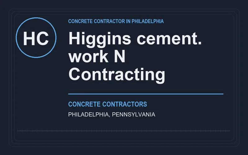 Higgins cement. work N Contracting in Philadelphia, Pennsylvania