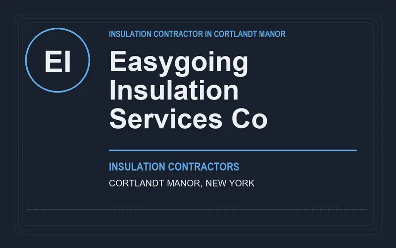 Easygoing Insulation Services Co in Cortlandt Manor, New York