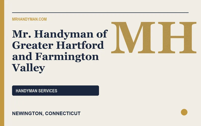 Mr. Handyman of Greater Hartford and Farmington Valley in Newington, Connecticut