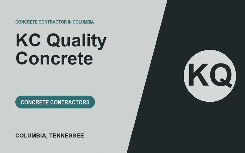 KC Quality Concrete in Columbia, Tennessee