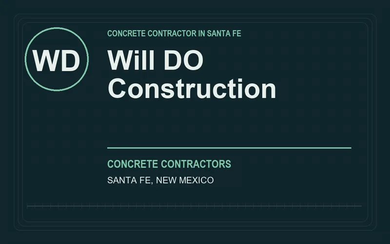Will DO Construction in Santa Fe, New Mexico