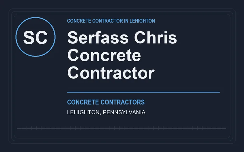 Serfass Chris Concrete Contractor in Lehighton, Pennsylvania