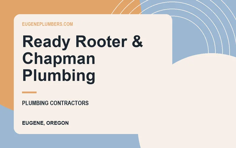 Ready Rooter & Chapman Plumbing in Eugene, Oregon