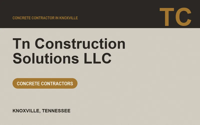TN CONSTRUCTION SOLUTIONS LLC in Knoxville, Tennessee