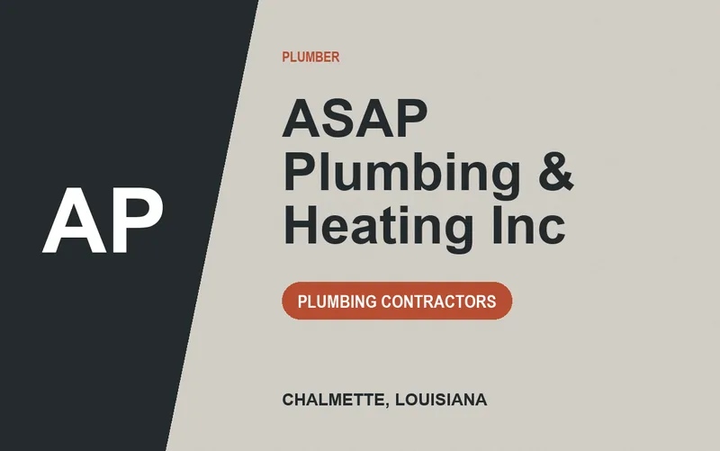 ASAP Plumbing & Heating Inc in Chalmette, Louisiana