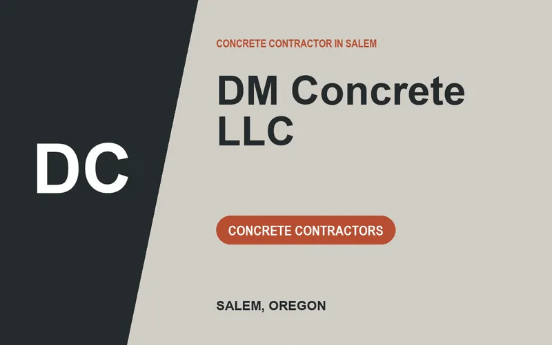 DM Concrete LLC in Salem, Oregon