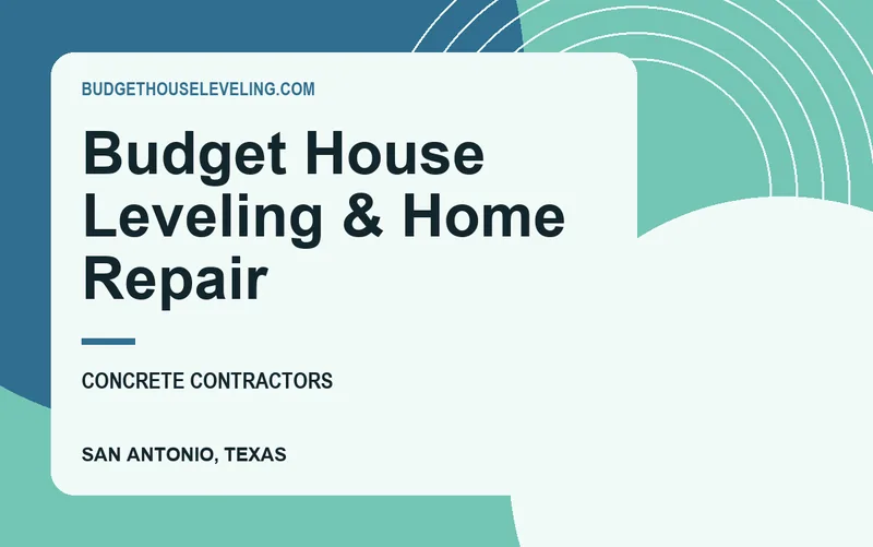 Budget House Leveling & Home Repair in San Antonio, Texas