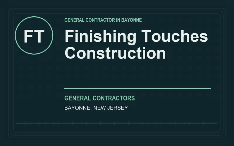 Finishing Touches Construction in Bayonne, New Jersey
