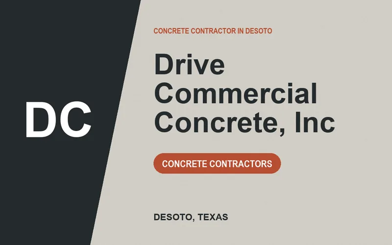 Drive Commercial Concrete, Inc in DeSoto, Texas
