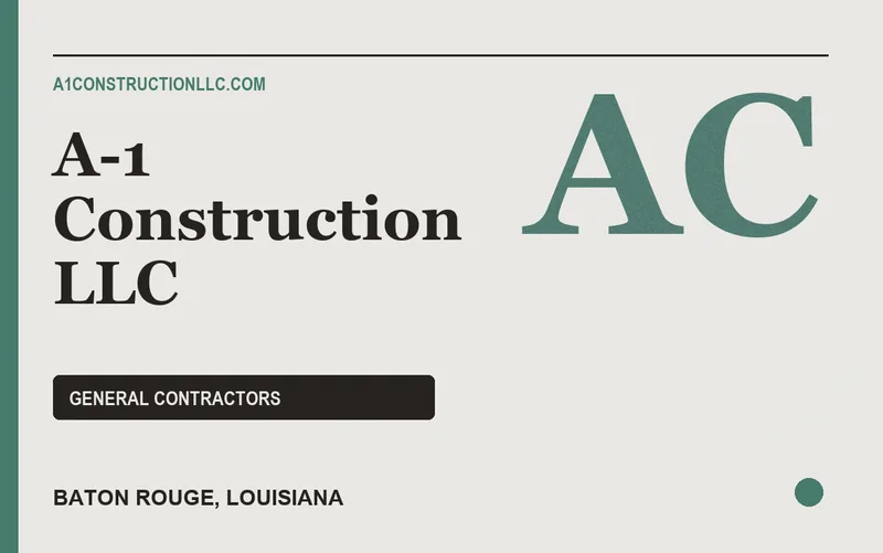 A-1 Construction LLC in Baton Rouge, Louisiana