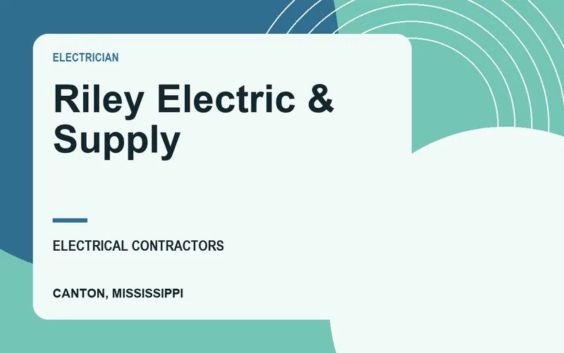 Riley Electric & Supply in Canton, Mississippi