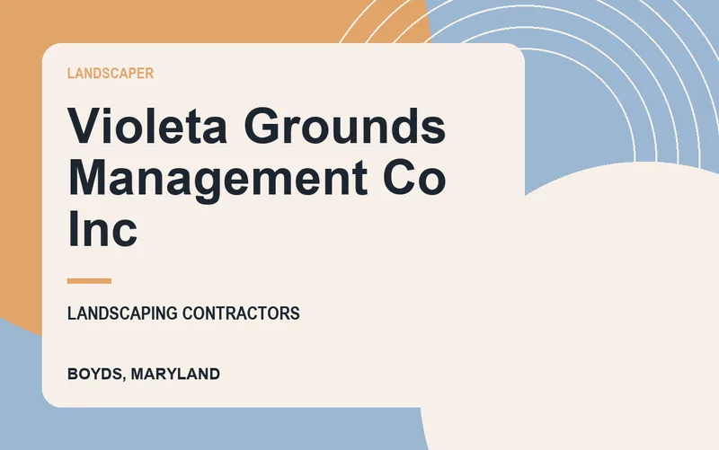 Violeta Grounds Management Co Inc in Boyds, Maryland