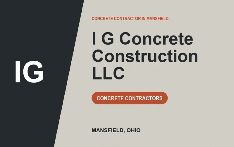 I G Concrete Construction LLC in Mansfield, Ohio
