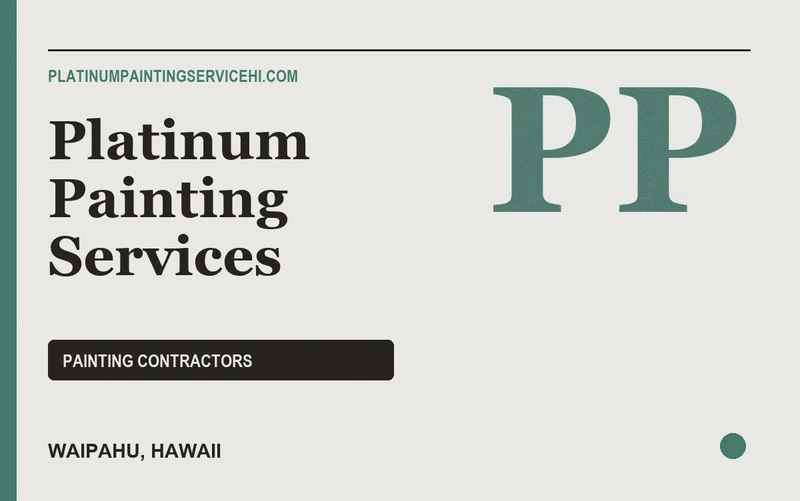 Platinum Painting Services in Waipahu, Hawaii
