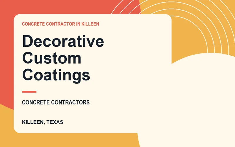 Decorative Custom Coatings in Killeen, Texas