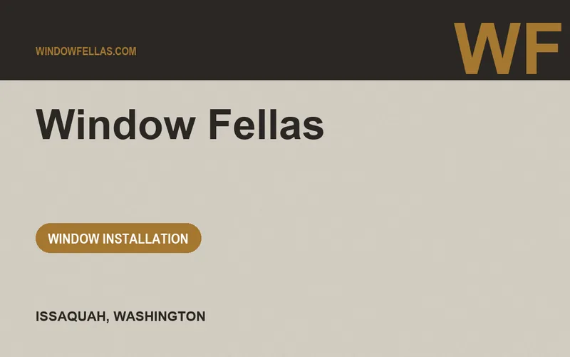 WINDOW FELLAS in Issaquah, Washington
