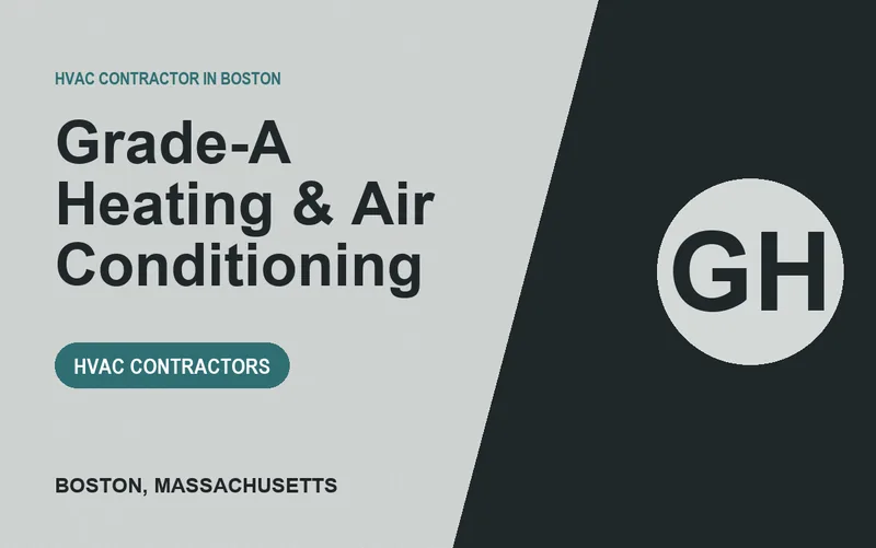 Grade-A Heating & Air Conditioning in Boston, Massachusetts