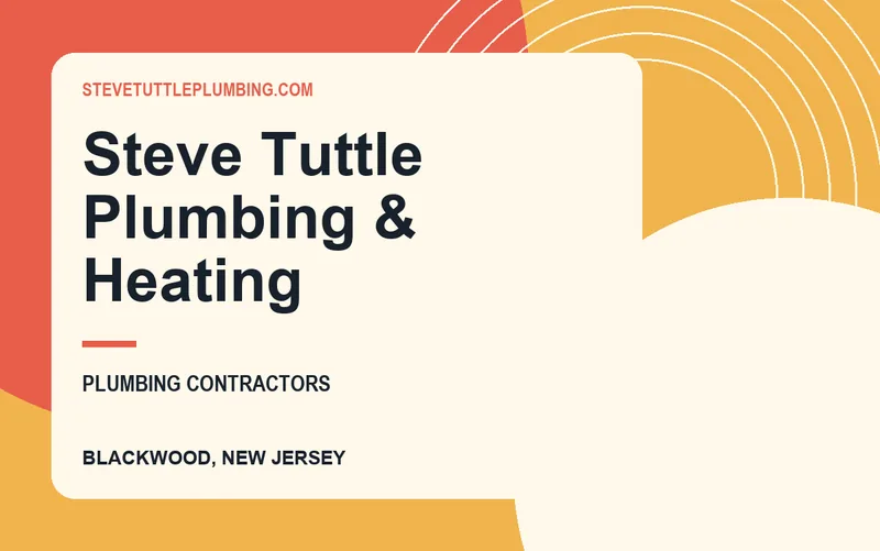 Steve Tuttle Plumbing & Heating in Blackwood, New Jersey