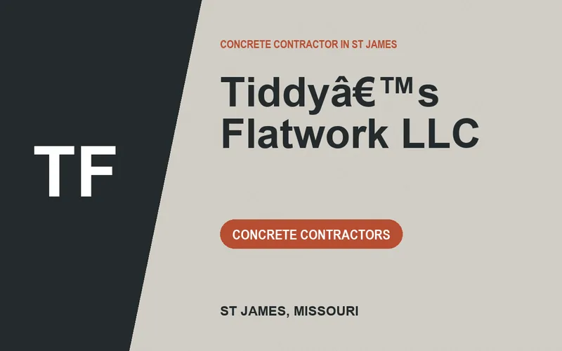 Tiddyâ€™s Flatwork LLC in St James, Missouri