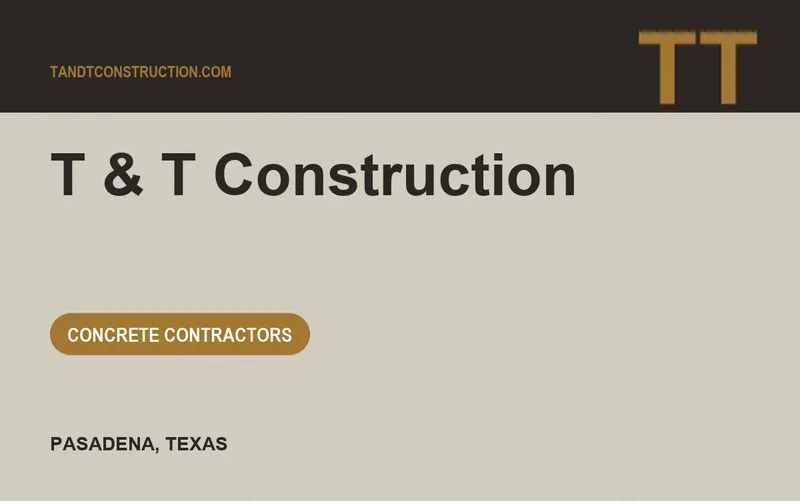 T & T Construction in Pasadena, Texas